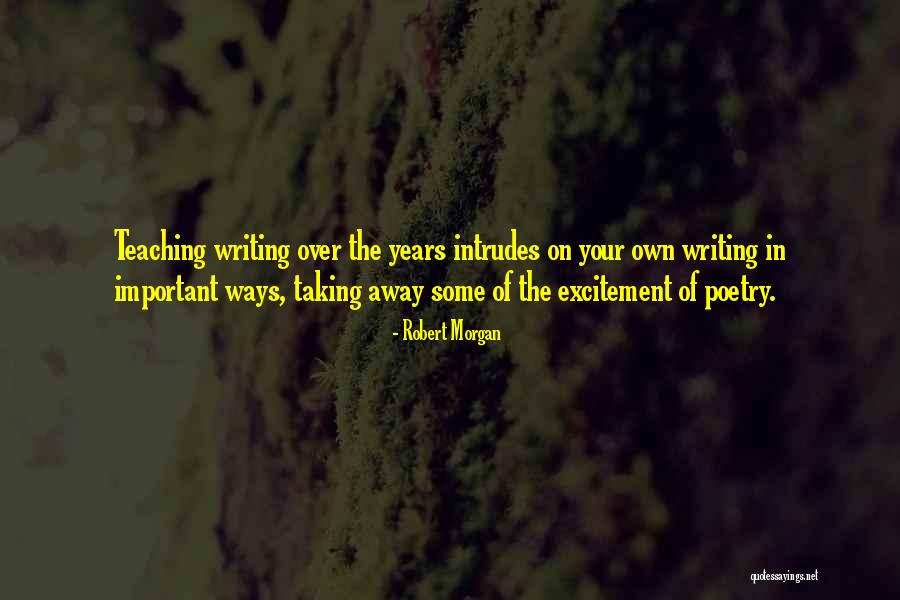 Robert Morgan Quotes 828132 Robert Morgan Quotes 828132