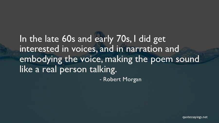 Robert Morgan Quotes 928393