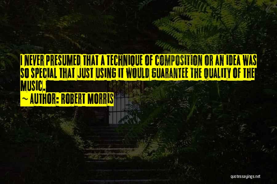 Robert Morris Quotes 760658