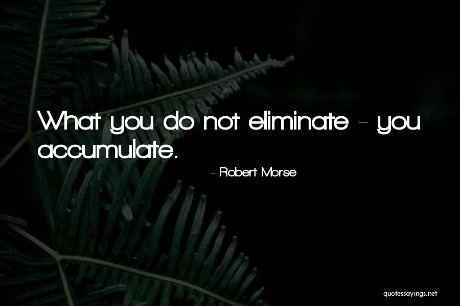 Robert Morse Quotes 1187473 Robert Morse Quotes 1187473