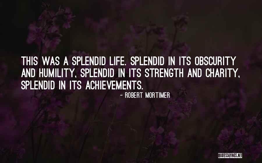Robert Mortimer Quotes 1015894 Robert Mortimer Quotes 1015894
