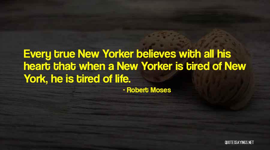 Robert Moses Quotes 776506