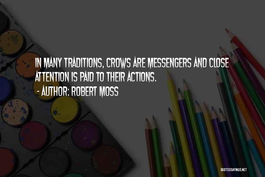 Robert Moss Quotes 105586