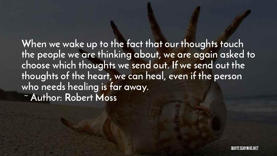 Robert Moss Quotes 1096644