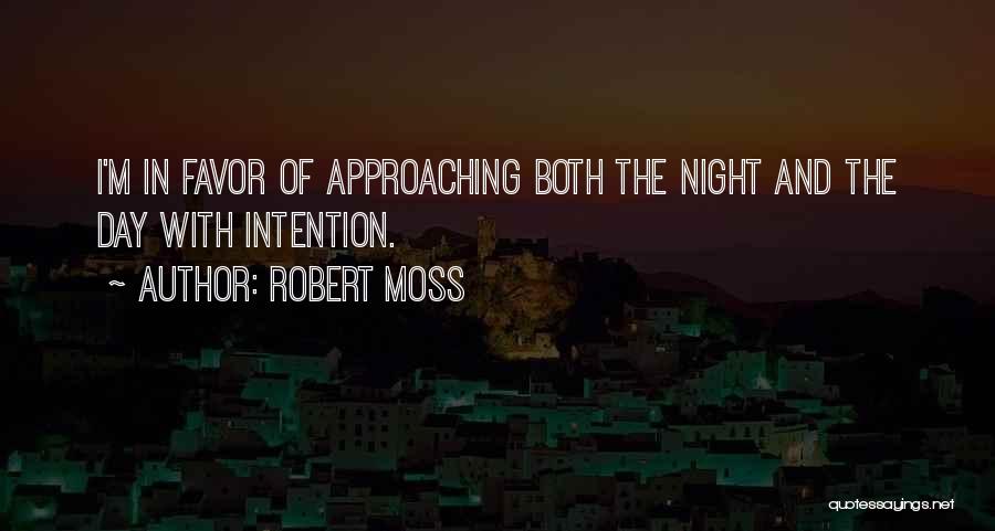 Robert Moss Quotes 128690