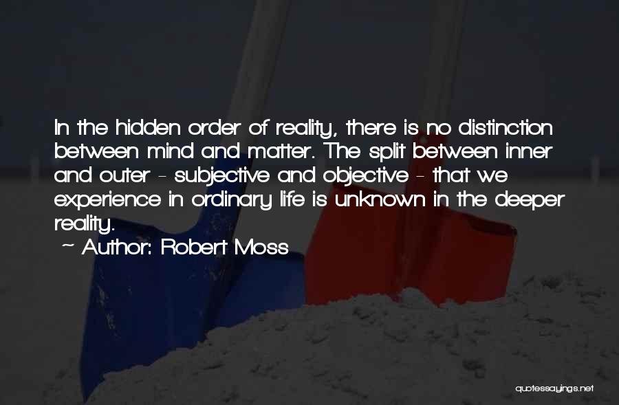 Robert Moss Quotes 1482542