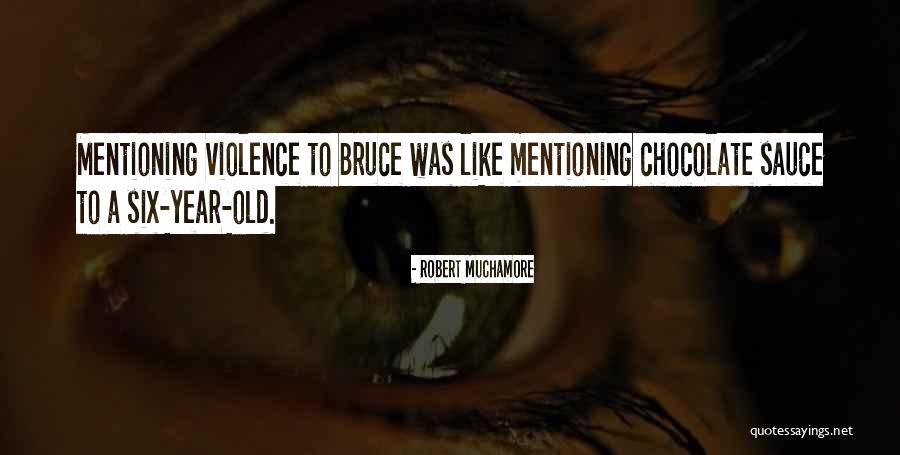Robert Muchamore Quotes 1998062 Robert Muchamore Quotes 1998062