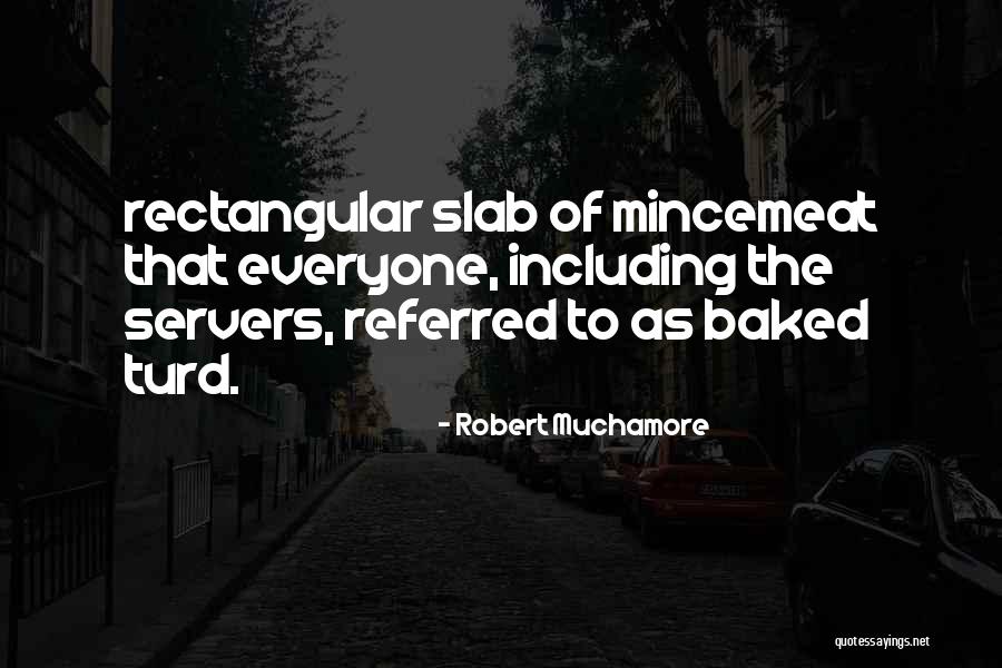 Robert Muchamore Quotes 2029174 Robert Muchamore Quotes 2029174