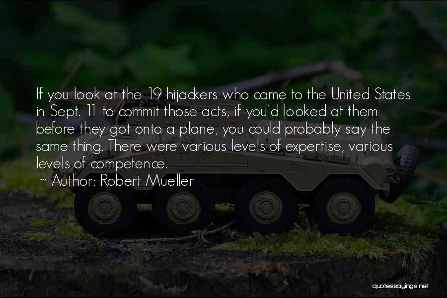 Robert Mueller Quotes 1117467
