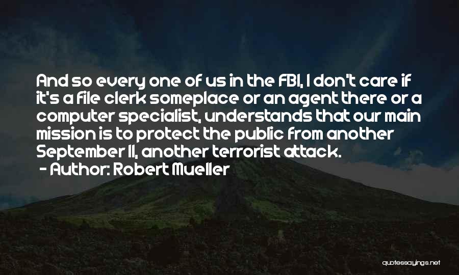 Robert Mueller Quotes 1362425