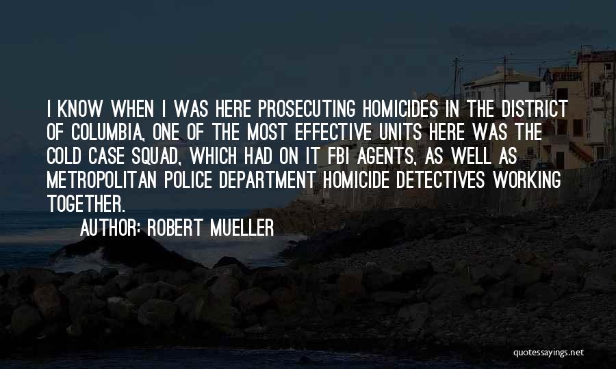Robert Mueller Quotes 97885