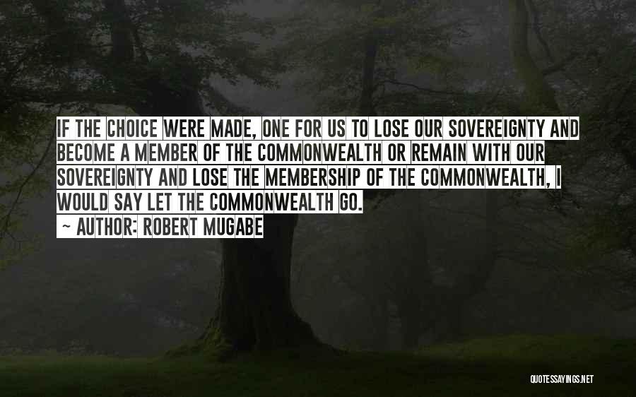 Robert Mugabe Quotes 164982