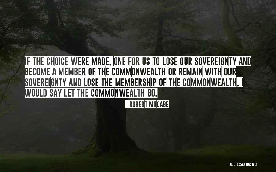 Robert Mugabe Quotes 164982 Robert Mugabe Quotes 164982