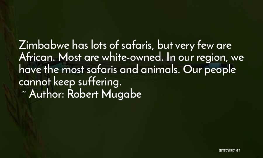 Robert Mugabe Quotes 2120296
