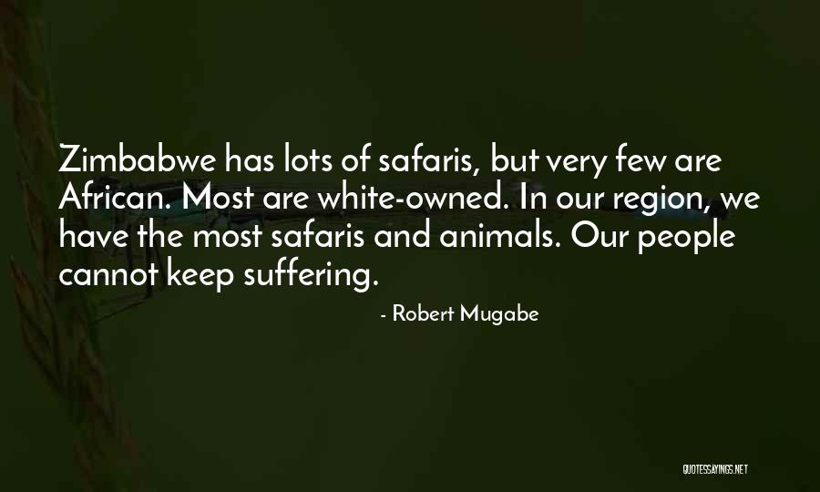 Robert Mugabe Quotes 2120296