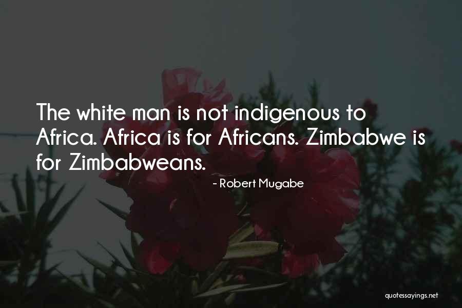 Robert Mugabe Quotes 257500