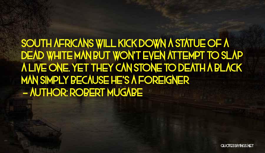 Robert Mugabe Quotes 545189