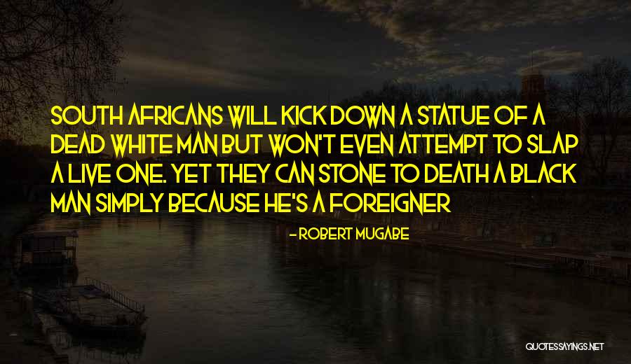 Robert Mugabe Quotes 545189 Robert Mugabe Quotes 545189