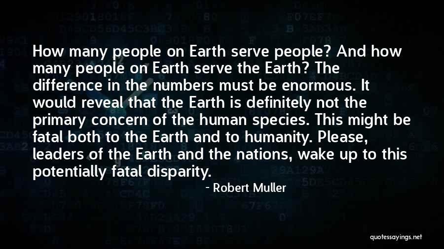 Robert Muller Quotes 1446649