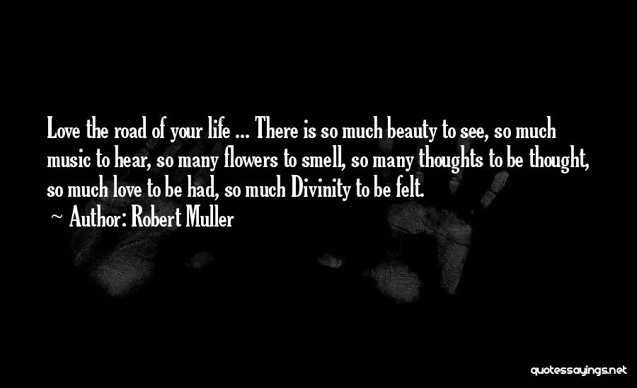 Robert Muller Quotes 1504955