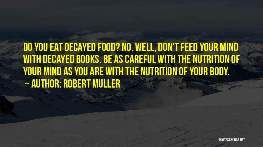 Robert Muller Quotes 1615080