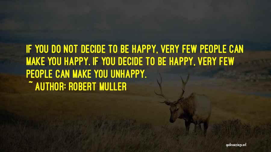 Robert Muller Quotes 242142