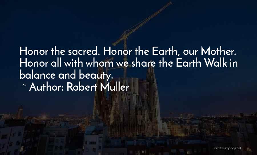 Robert Muller Quotes 354581