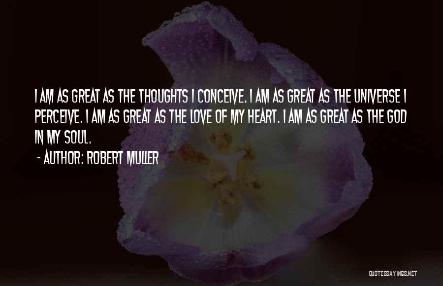 Robert Muller Quotes 540823