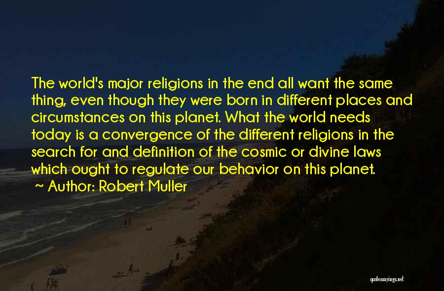 Robert Muller Quotes 696684