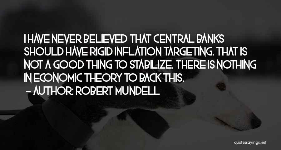 Robert Mundell Quotes 1201295