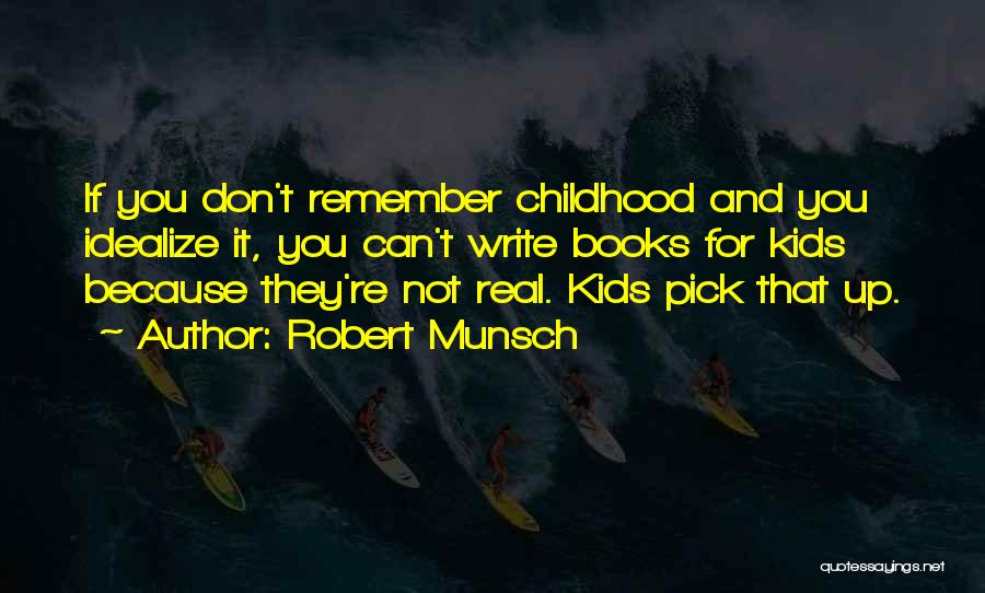 Robert Munsch Quotes 1522435