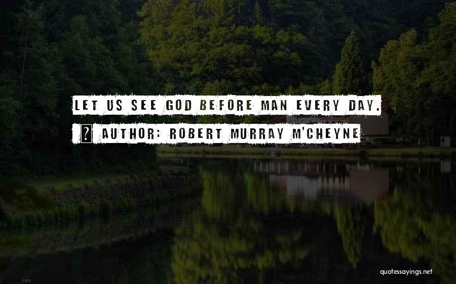 Robert Murray M'Cheyne Quotes 1010573