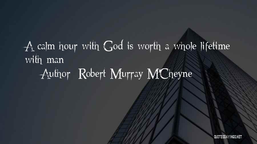 Robert Murray M'Cheyne Quotes 1044417