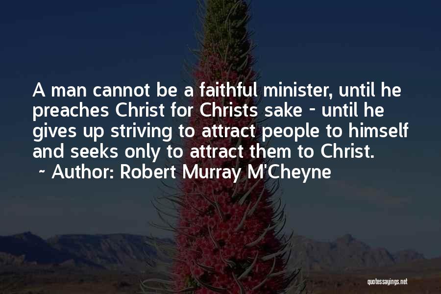 Robert Murray M'Cheyne Quotes 1172513