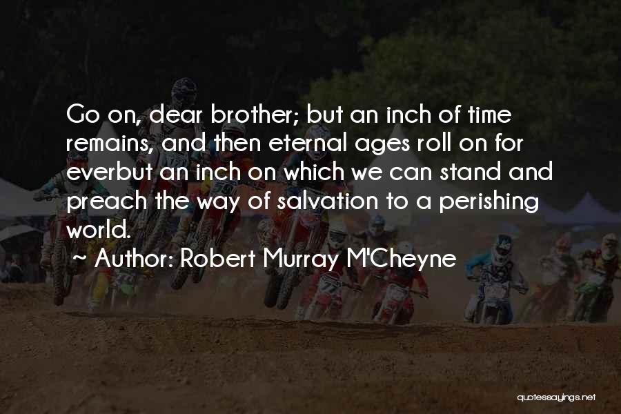 Robert Murray M'Cheyne Quotes 159501 Robert Murray M'Cheyne Quotes 159501