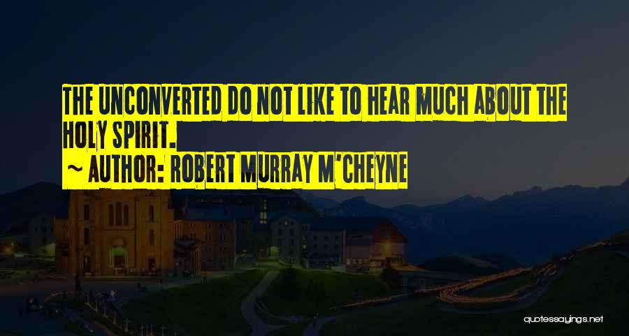 Robert Murray M'Cheyne Quotes 340228