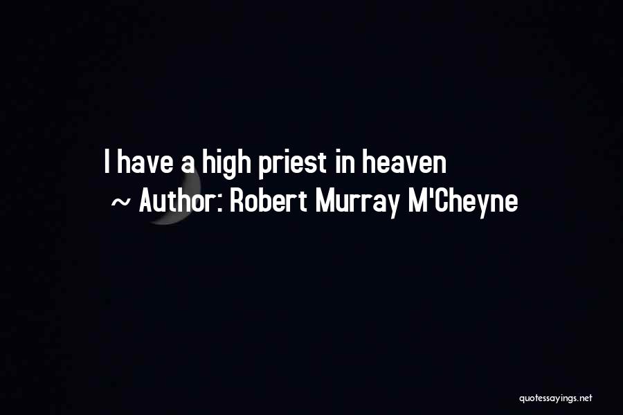 Robert Murray M'Cheyne Quotes 641881