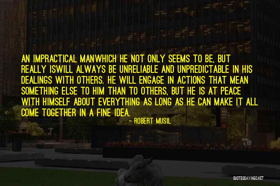 Robert Musil Quotes 1067858 Robert Musil Quotes 1067858