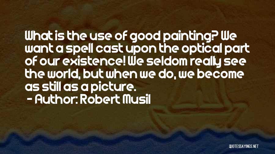 Robert Musil Quotes 1299365