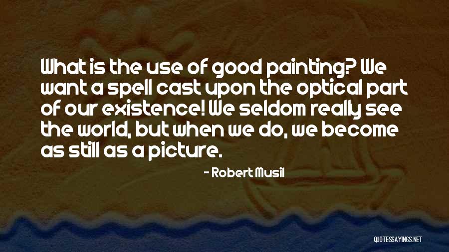 Robert Musil Quotes 1299365 Robert Musil Quotes 1299365