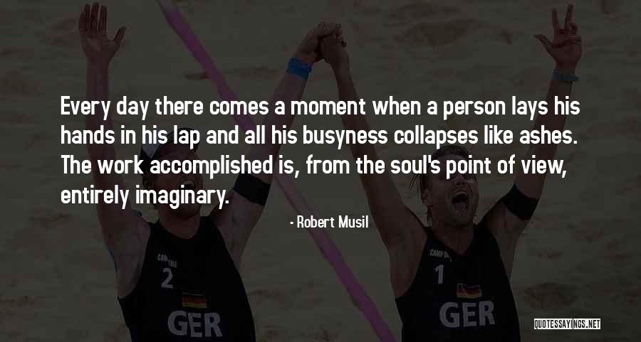 Robert Musil Quotes 1532753 Robert Musil Quotes 1532753