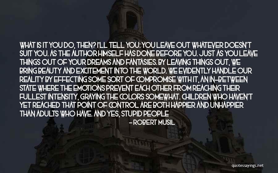 Robert Musil Quotes 1845117 Robert Musil Quotes 1845117