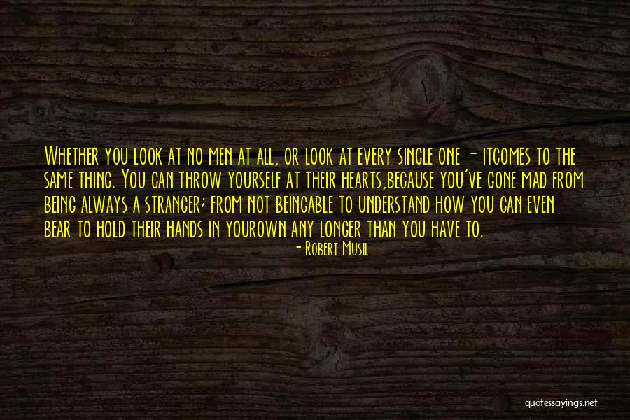 Robert Musil Quotes 1876804 Robert Musil Quotes 1876804