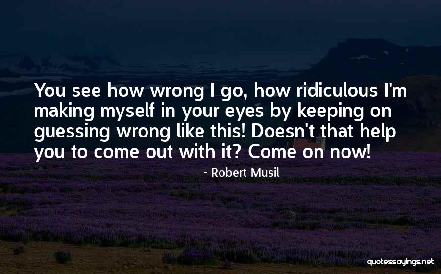 Robert Musil Quotes 555571