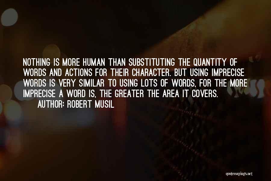 Robert Musil Quotes 574139