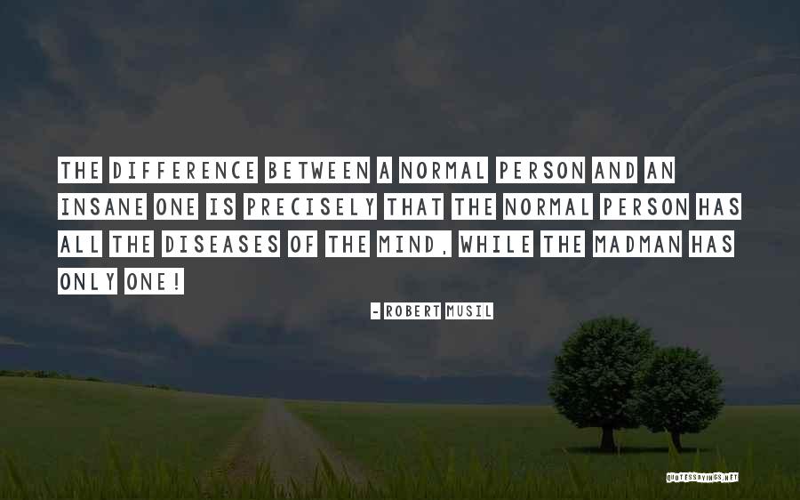 Robert Musil Quotes 666295 Robert Musil Quotes 666295
