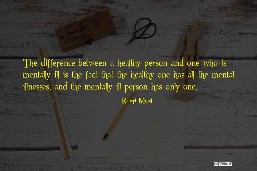 Robert Musil Quotes 740600 Robert Musil Quotes 740600