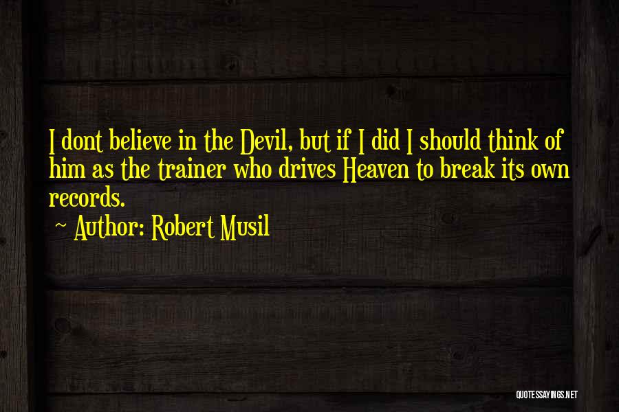 Robert Musil Quotes 92592