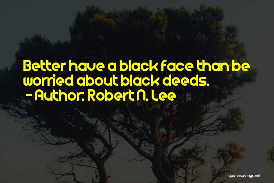 Robert N. Lee Quotes 100727