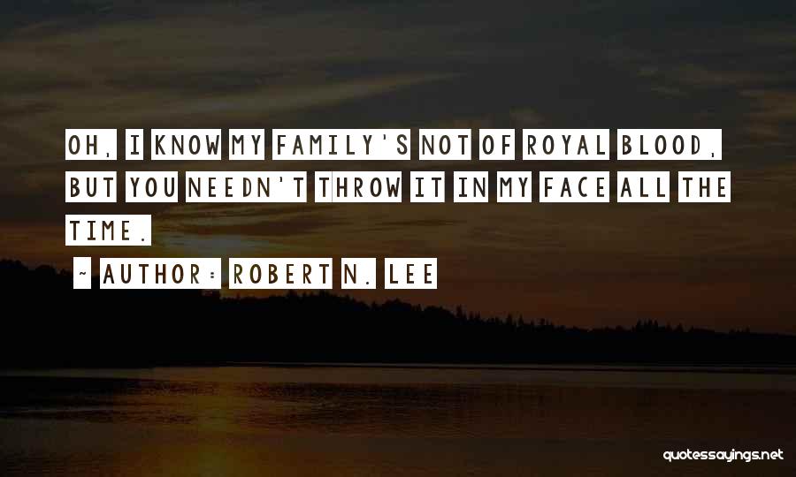 Robert N. Lee Quotes 196538
